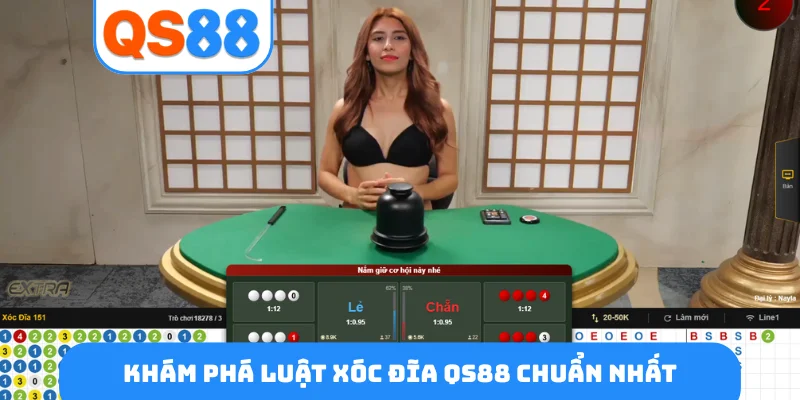 Khám phá luật xóc đĩa QS88 chuẩn nhất