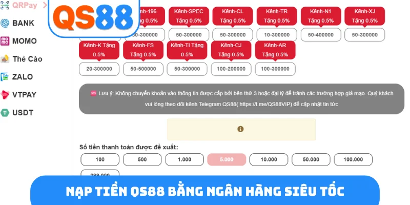 Nạp tiền QS88 bằng ngân hàng siêu tốc