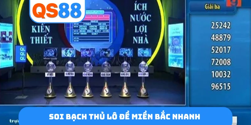 Soi bạch thủ lô đề miền Bắc nhanh