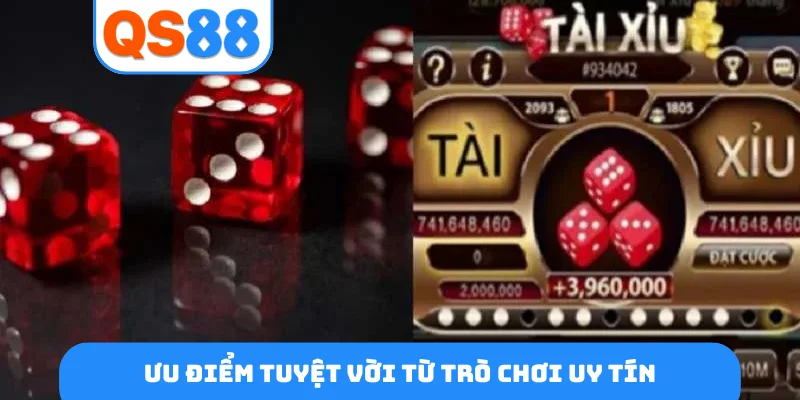 Ưu điểm tuyệt vời từ trò chơi uy tín